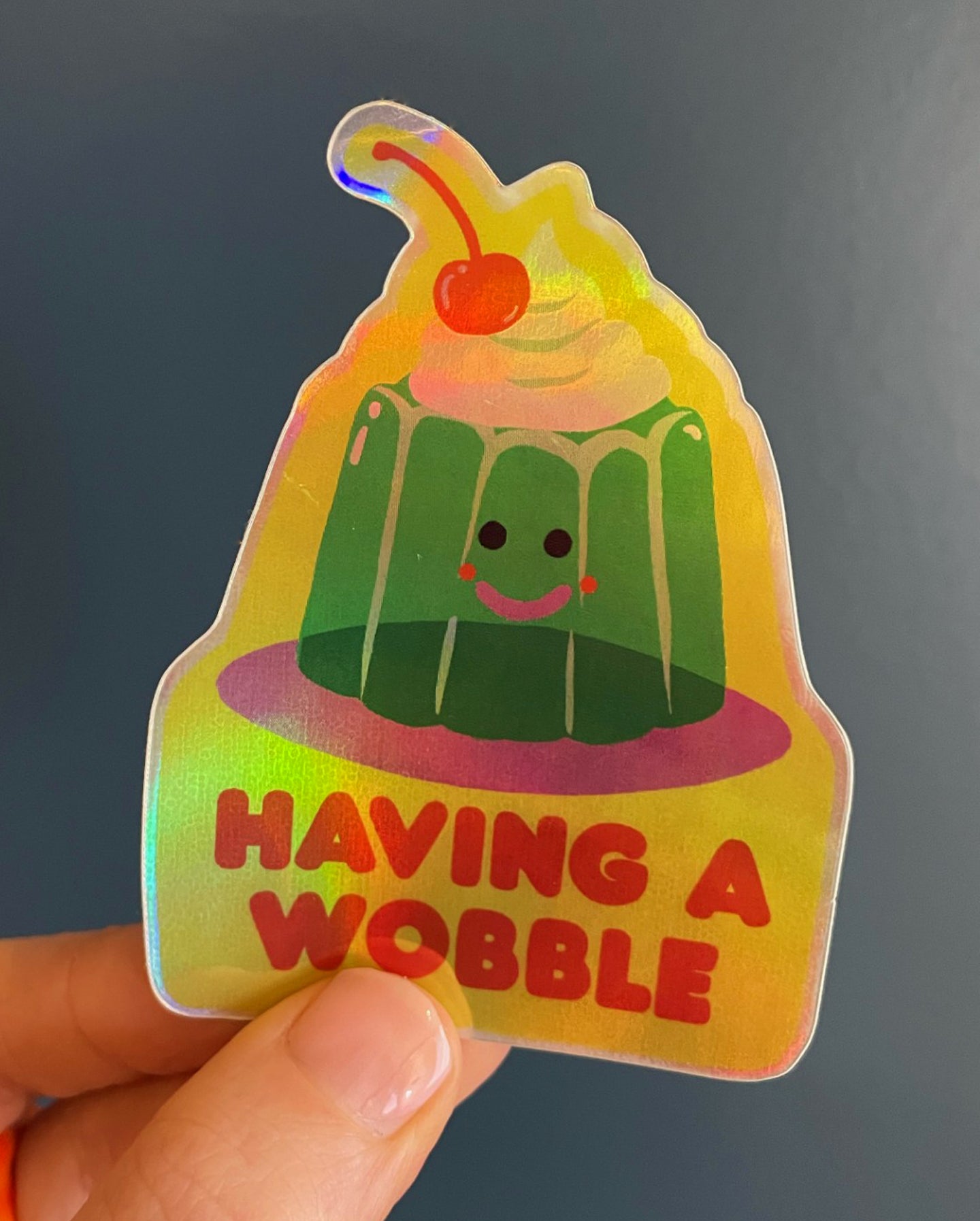 Having a Wobble Sticker